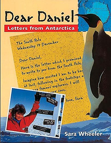 Stock image for Dear Daniel: Letters from Antarctica for sale by WorldofBooks