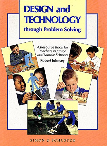 Stock image for Design and Technology Through Problem Solving for sale by AwesomeBooks