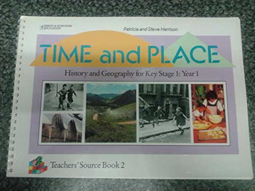 Time and Place (Time & Place) (Bk.2) (9780750100816) by Unknown Author
