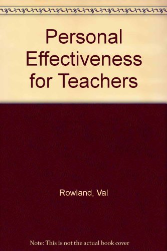Imagen de archivo de Personal Effectiveness for Teachers a la venta por WorldofBooks