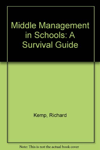 Beispielbild fr Middle Management in Schools: A Survival Guide zum Verkauf von AwesomeBooks
