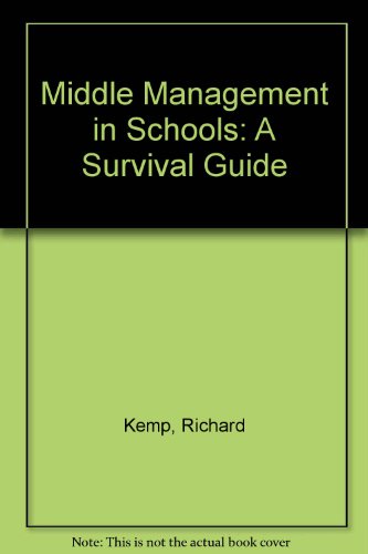 Middle Management in Schools (9780750104227) by Richard Kemp