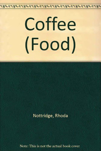 Beispielbild fr Coffee (Food) zum Verkauf von Reuseabook