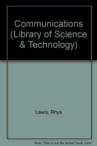 Stock image for Communications (Library of Science and Technology) for sale by Cambridge Rare Books