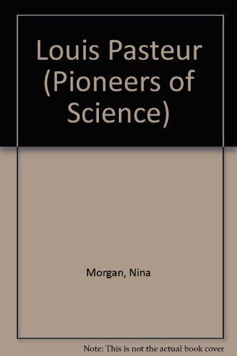 9780750201667: Pioneers of Science: Louis Pasteur