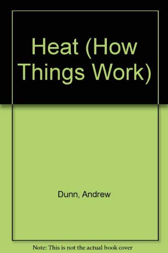 Stock image for Heat (How Things Work) for sale by Reuseabook