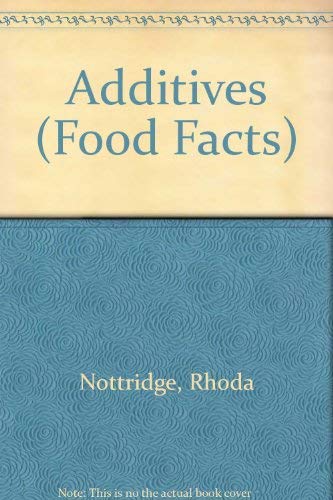 9780750203944: Food Facts: Additives (Food Facts)
