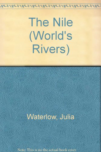 9780750204286: Rivers: The Nile: 9 (The World's)