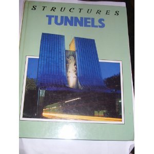 Imagen de archivo de Tunnels (Structures) a la venta por AwesomeBooks