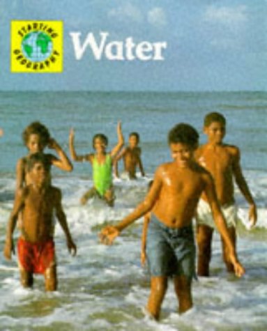 Stock image for Water (Starting Geography) for sale by Swan Books