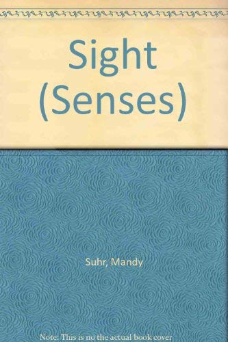 Imagen de archivo de The Senses: Sight a la venta por AwesomeBooks