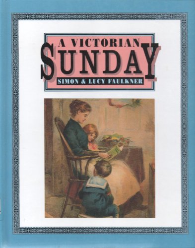 Stock image for Victorian Life: A Victorian Sunday (Victorian Life) for sale by Wonder Book