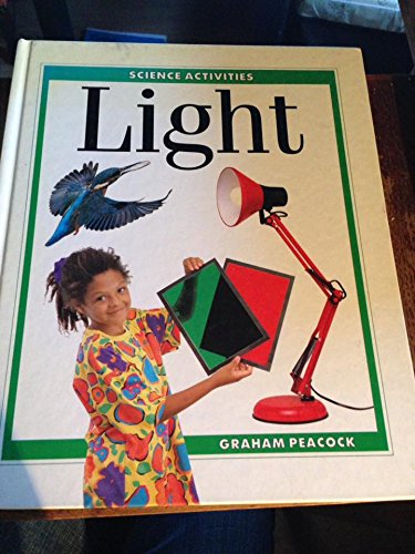 Beispielbild fr Science Activities: Light (Science Activities) zum Verkauf von Wonder Book
