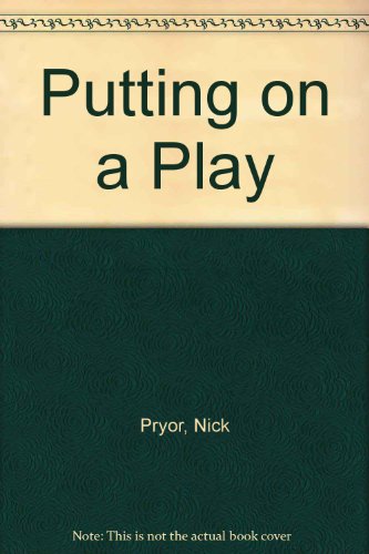 Imagen de archivo de Putting on a Play a la venta por Better World Books