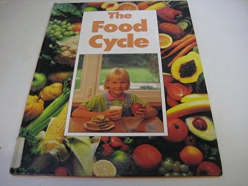 Natural Cycles: the Food Cycle (Natural Cycles) (9780750207409) by Smith, David; Yates, John