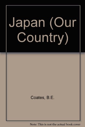 Our Country: Japan (Our Country) (9780750209090) by Bryan Ellis Coates