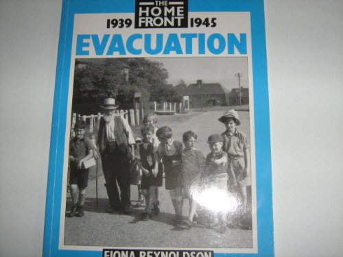 Evacuation (Home Front) (9780750209489) by Fiona-reynoldson