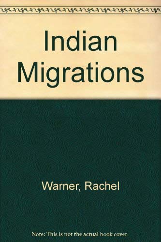 Beispielbild fr Indian Migrations zum Verkauf von medimops