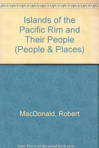 Imagen de archivo de The Islands of the Pacific Rim and Their People a la venta por Better World Books