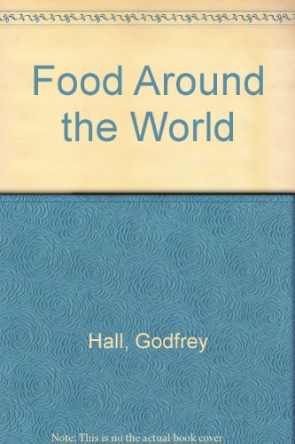 Beispielbild fr Food Around the World zum Verkauf von Better World Books