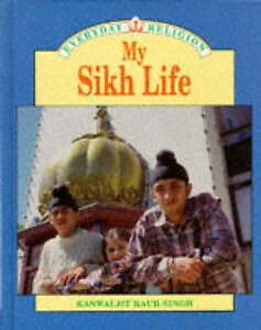 Stock image for Everyday Religion: My Sikh Life for sale by AwesomeBooks