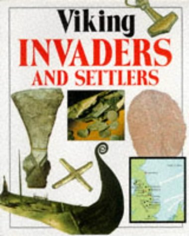 Imagen de archivo de Invaders And Settlers Invaders And Settlers (Invaders & Settlers) a la venta por AwesomeBooks