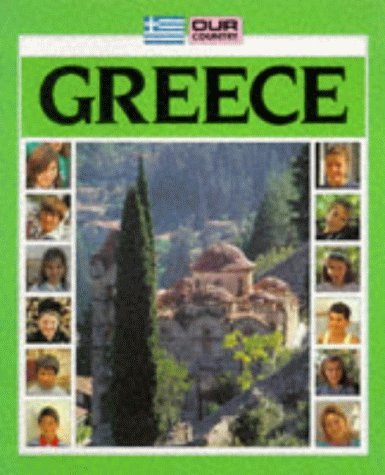 Imagen de archivo de Our Country: Greece a la venta por Bahamut Media