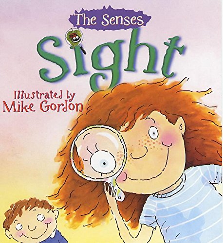 Imagen de archivo de Sight (The Senses) a la venta por WorldofBooks