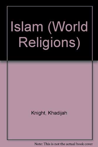 Stock image for Islam (World Religions) for sale by AwesomeBooks