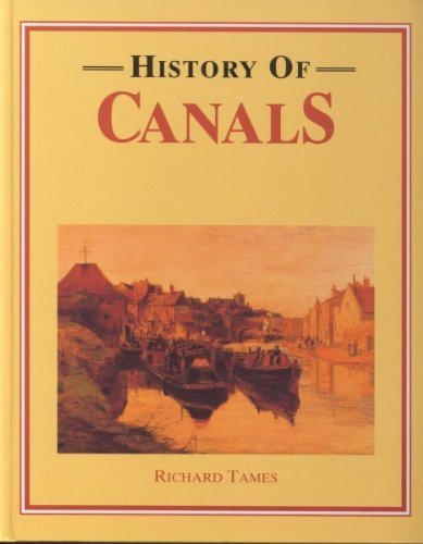 History of Canals (9780750216821) by Tames, Richard