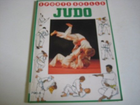 Beispielbild fr Judo: 3 (Sports Skills) zum Verkauf von WorldofBooks