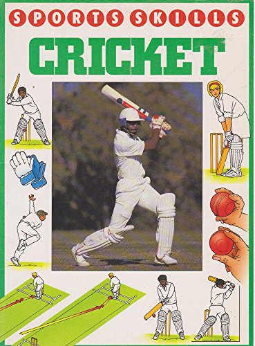 Stock image for Cricket (Sports Skills) for sale by GF Books, Inc.