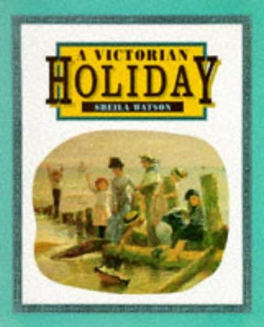 Stock image for A Victorian Holiday (Victorian Life) for sale by AwesomeBooks