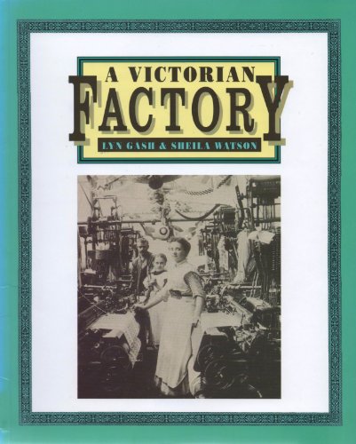 Stock image for A Victorian Factory for sale by Better World Books Ltd