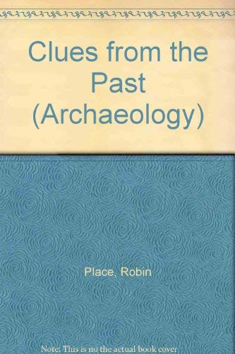 Beispielbild fr Clues From The Past (Archaeology) zum Verkauf von Reuseabook