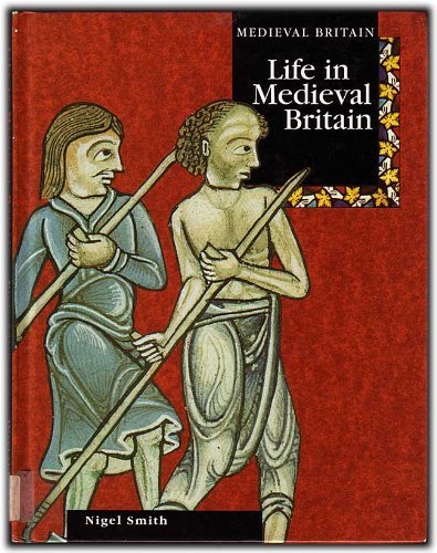 Stock image for Life In Medieval Britain for sale by WorldofBooks