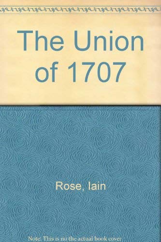 Stock image for The Union of 1707 for sale by Simply Read Books