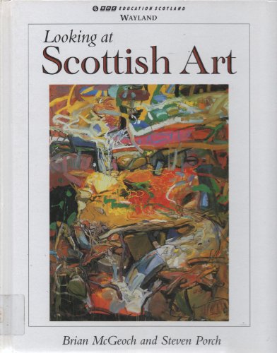 Imagen de archivo de Looking at Scottish Art (Scottish History) a la venta por Save With Sam