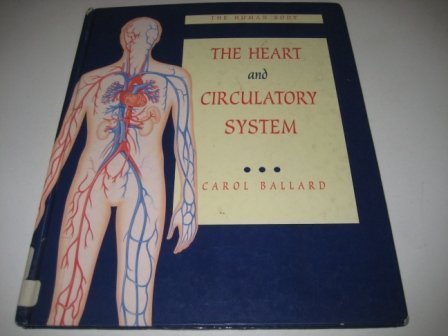 Beispielbild fr The Human Body: The Heart and Circulatory System: 1 zum Verkauf von WorldofBooks