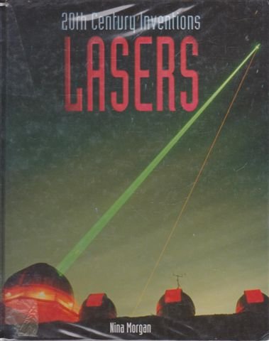 Imagen de archivo de Lasers: 1 (Twentieth Century Inventions) a la venta por WorldofBooks