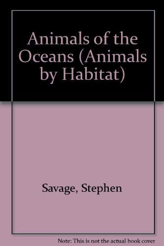 Imagen de archivo de Animals of the Ocean (Animals by Habitat Series) a la venta por ThriftBooks-Atlanta
