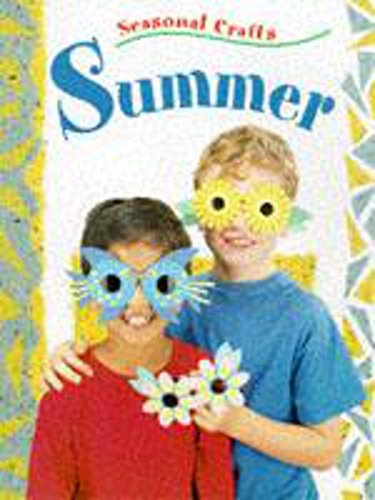 Beispielbild fr Summer (Seasonal Crafts) zum Verkauf von AwesomeBooks