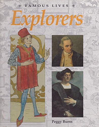 Stock image for Explorers (Famous Lives) for sale by AwesomeBooks
