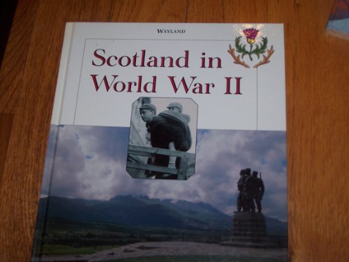 Stock image for Lest We Forget : Scotland in World War II 1939 - 1945 for sale by WorldofBooks