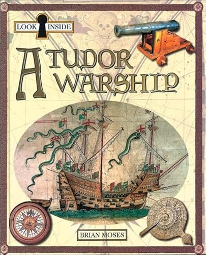 Beispielbild fr Look Inside: A Tudor Warship zum Verkauf von WorldofBooks