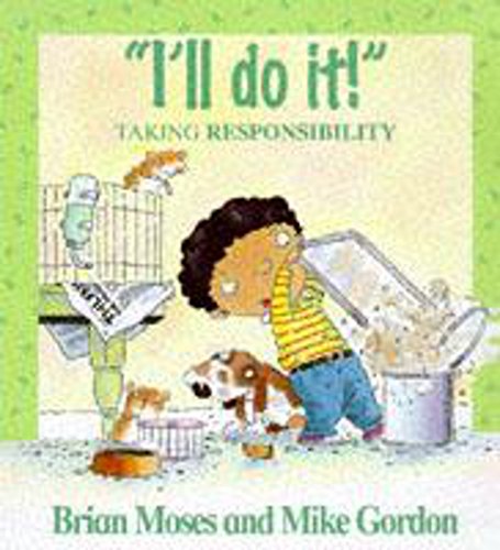 9780750220958: I'll Do It - Taking Responsibility