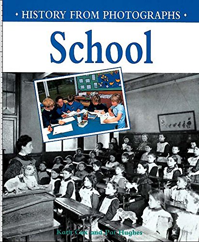 Stock image for School (History from photographs) for sale by WorldofBooks