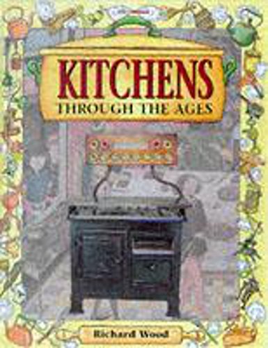 Imagen de archivo de Kitchens Through the Ages a la venta por Better World Books