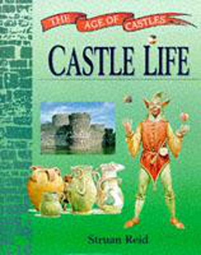 Castle Life (9780750221450) by Struan Reid