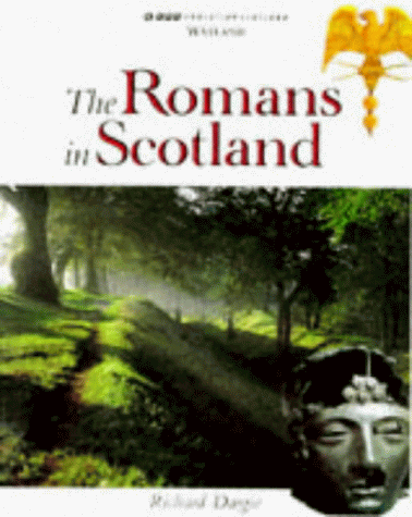 Stock image for Scottish History: The Romans In Scotland for sale by WorldofBooks